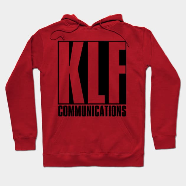 KLF Communications Hoodie by Stupiditee